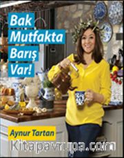 Bak Mutfakta Barış Var!