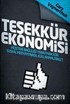 Teşekkür Ekonomisi & Müşteri Bağlılığı Yaratmak İçin Sosyal Medyayı Nasıl Kullanmalısınız?