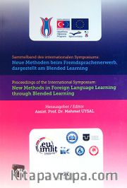 Sammerband des internationalen Symposiums: Neue Methoden beim Fremdsorachenerwerb, dargestellt am Blended Learning