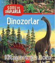 Dinozorlar / Soru ve Cevaplarla