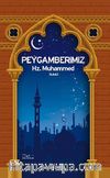 Peygamberimiz Hz. Muhammed (s.a.s.)