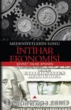 Medeniyetlerin Sonu İntihar Ekonomisi