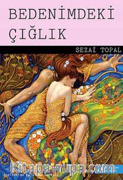 Bedenimdeki Çığlık