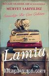 Lamia & Sensizliğe Bir Çivi Çaktım