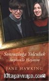 Sonsuzluğa Yolculuk - Stephen'la Hayatım