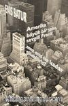 Amerika Büyük Bir Şaka, Sevgili Frank, Ama Ona Ne Kadar Gülebiliriz? & New York Seyahatı