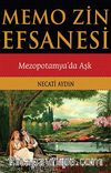 Memo zin Efsanesi & Mezopotamya'da Aşk