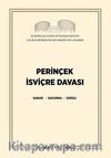 Perinçek İsviçre Davası & Karar - Savunma - Sorgu