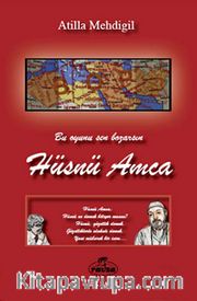 Bu Oyunu Sen Bozarsın Hüsnü Amca