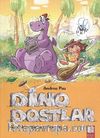Dino Dostlar - Kaya Gibi Sağlam Dostlar