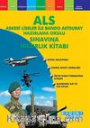 ALS Askeri Liseler ile Bando Astsubay Hazırlama Okulu Sınavına Hazırlık Kitabı