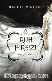 Ruh Hırsızı / Ruh Çığlığı -1