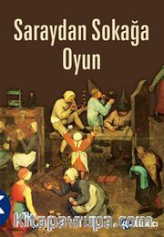 Saraydan Sokağa Oyun