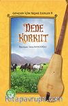 Dede Korkut / Gençler İçin Seçme Eserler -9