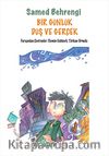 Bir Günlük Düş ve Gerçek