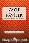 Zayıf Raviler & Duafa Literatürü ve Zayıf Rivayetler