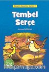 Tembel Serçe / Neşeli Masallar Serisi -9