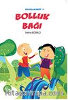 Bolluk Bağı / Keloğlan Serisi -3