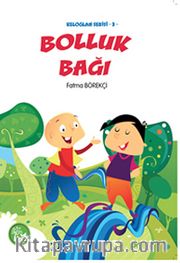 Bolluk Bağı / Keloğlan Serisi -3