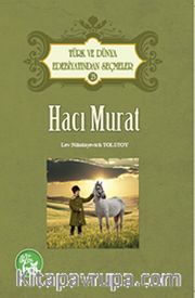 Hacı Murat / Türk ve Dünya Edebiyatından Seçmeler