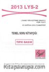 2013 LYS-2 Temel Soru Kitapçığı Tpkı Basım