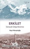 Erkilet - Güneydir Gölge Bürümez