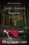 Jane Austen Hayatımı Mahvetti
