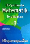LYS'te Hazırlık Matematik Soru Bankası B