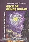 Gece de Güneş Doğar / Sömürüye Başkaldırı