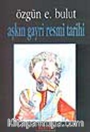 Aşkın Gayri Resmi Tarihi