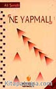 Ne Yapmalı?