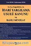 İdari Yargılama Usulü Kanunu ve İlgili Mevzuat