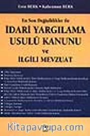 İdari Yargılama Usulü Kanunu ve İlgili Mevzuat