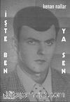 İşte Ben Ya Sen