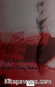 Uzaktan Biraz Yakın