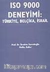 ISO 9000 Deneyimi: Türkiye, Belçika, İsrail
