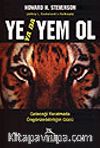 Ye Ya Da Yem Ol / Geleceği Yaratmada Öngörülebilirliğin Gücü