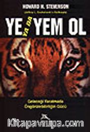 Ye Ya Da Yem Ol / Geleceği Yaratmada Öngörülebilirliğin Gücü