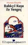 Balıkçıl Kuşu ile Yengeç