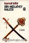 Bir Mülkiyet Kalesi