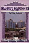 İstanbul'u Sarsan On Yıl/ 1983-1993