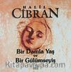 Bir Damla Yaş ve Bir Gülümseyiş