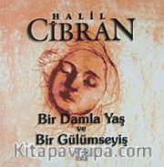 Bir Damla Yaş ve Bir Gülümseyiş