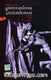 Gösterimlerin Çözümlemesi / Tiyatro / Dans / Mim / Sinema