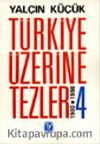 Türkiye Üzerine Tezler 1908-1998 4