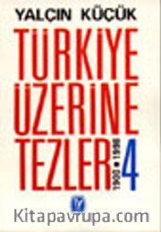 Türkiye Üzerine Tezler 1908-1998 4