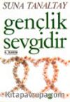 Gençlik Sevgidir