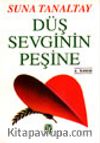 Düş Sevginin Peşine