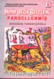 İndim Yarin Bahçesine Parsellenmiş