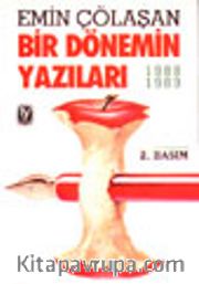 Bir Dönemin Yazıları / 1988-1989
